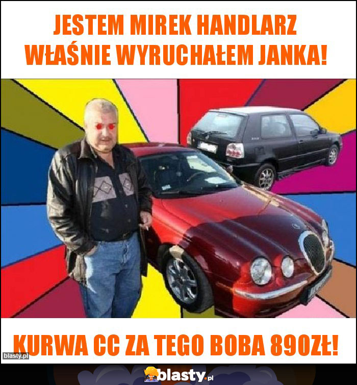 Jestem mirek handlarz właśnie wyruchałem janka!