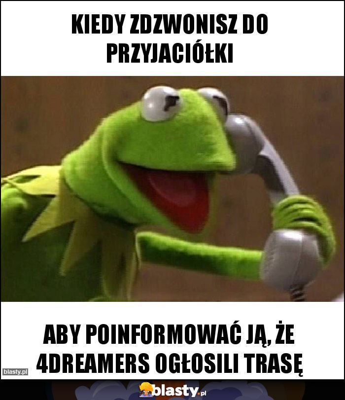 kiedy zdzwonisz do przyjaciółki