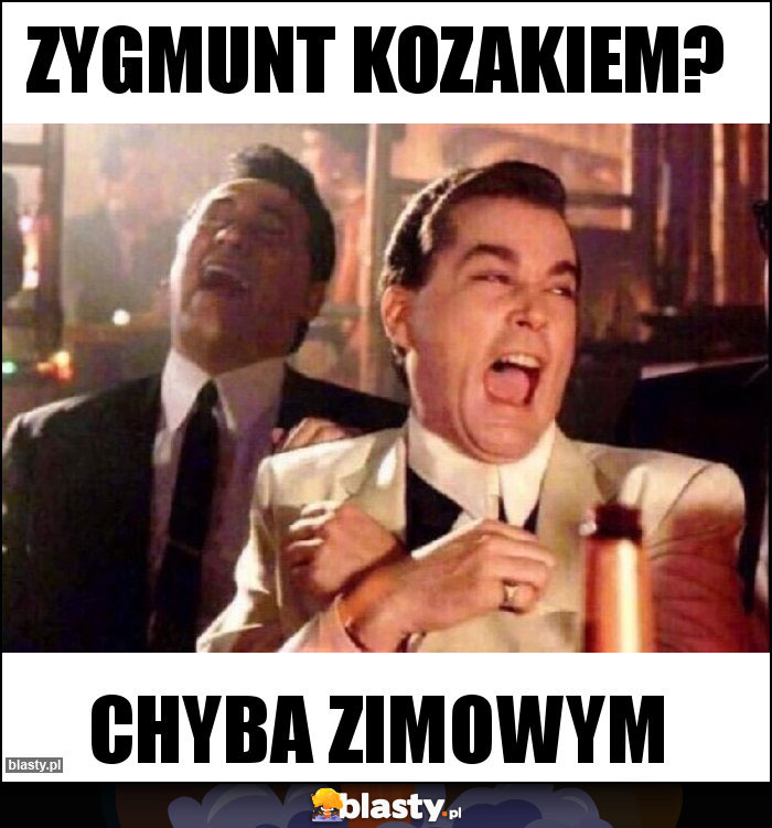 Zygmunt kozakiem?