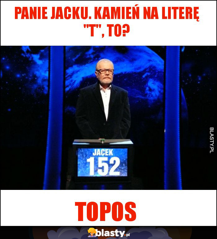 Panie Jacku. kamień na literę 