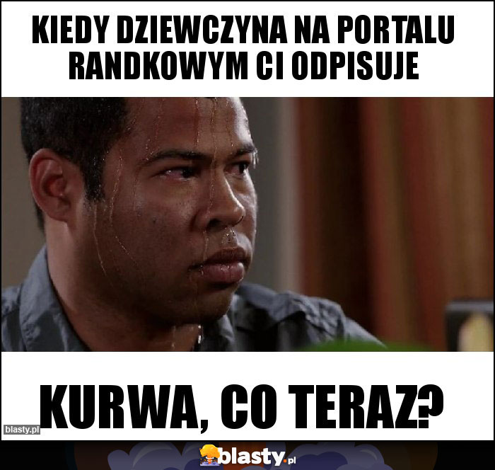 Kiedy dziewczyna na portalu randkowym ci odpisuje