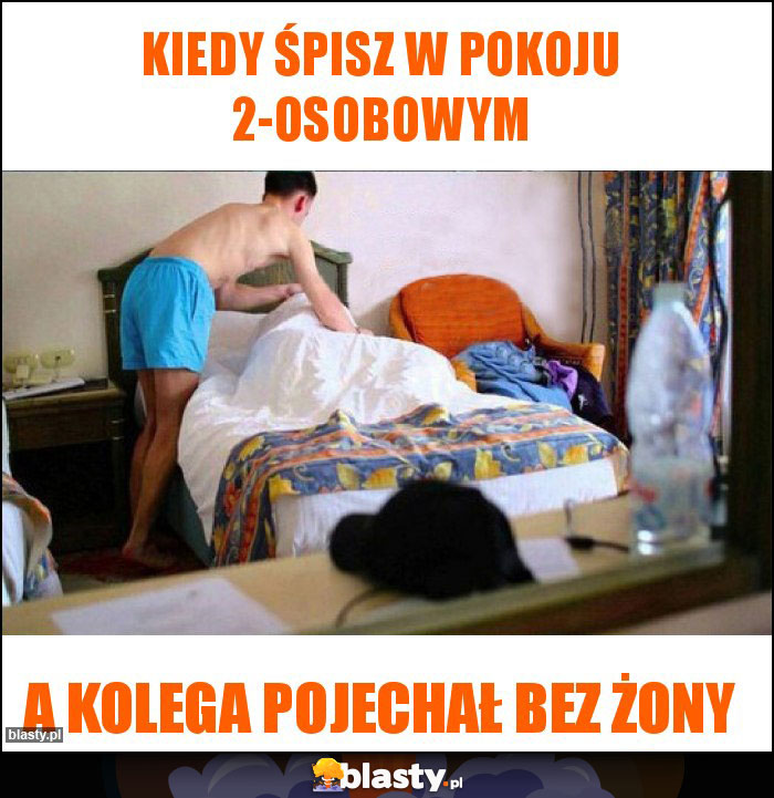 KIEDY ŚPISZ W POKOJU 2-OSOBOWYM