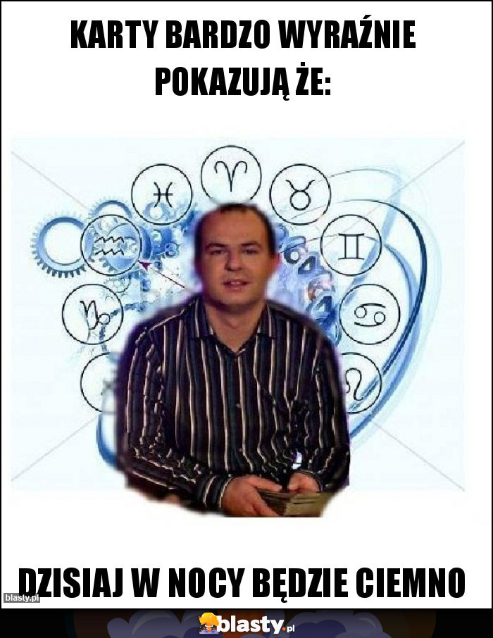 Karty bardzo wyraźnie pokazują że: