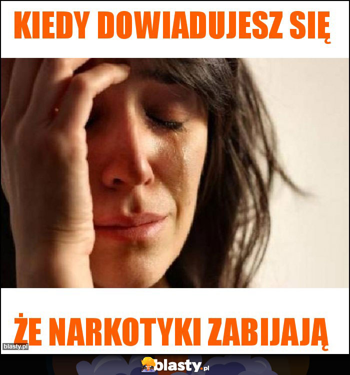 kiedy dowiadujesz się