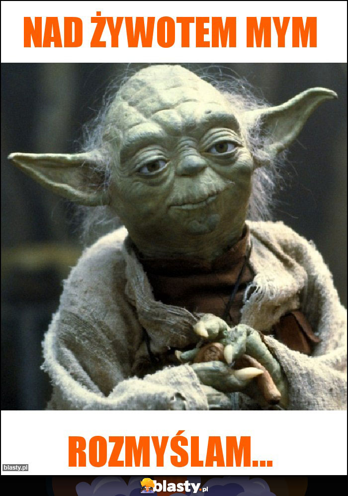 Nad żywotem mym