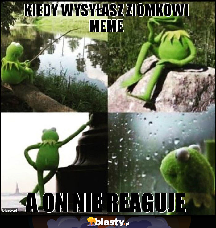 KIEDY WYSYŁASZ ZIOMKOWI MEME