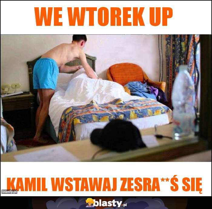 We wtorek up