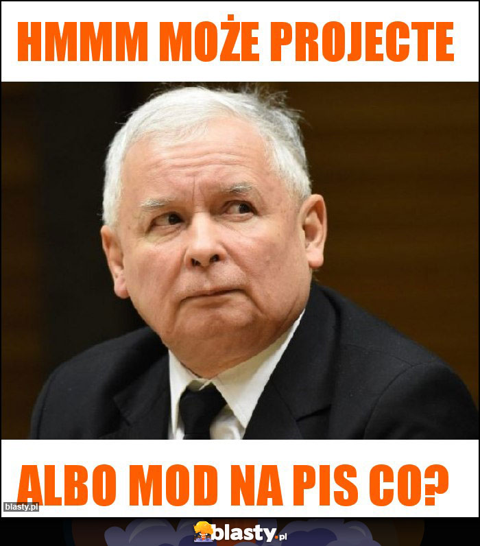 hmmm może projectE