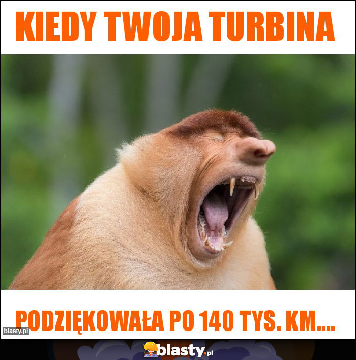 Kiedy twoja turbina