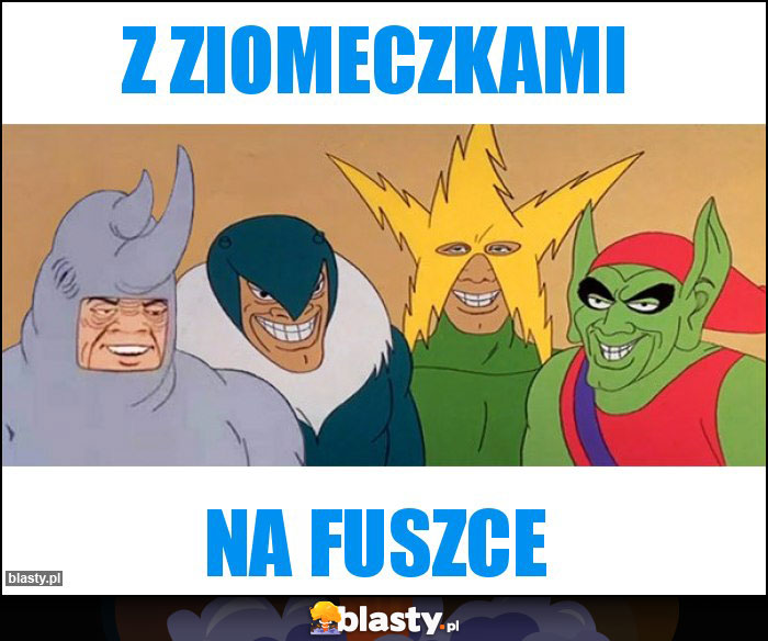 Z ziomeczkami