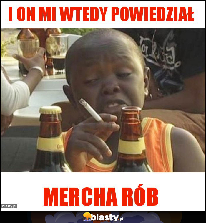 i on mi wtedy powiedział
