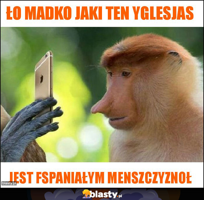 ło madko jaki ten yglesjas