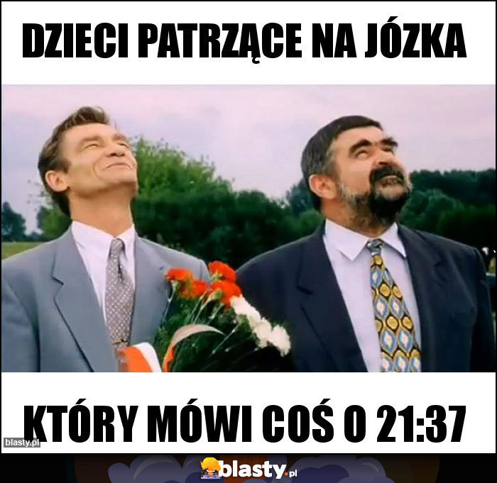 DZIECI PATRZĄCE NA JÓZKA