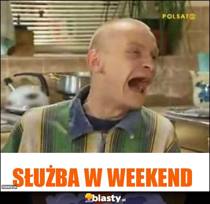 Służba w weekend