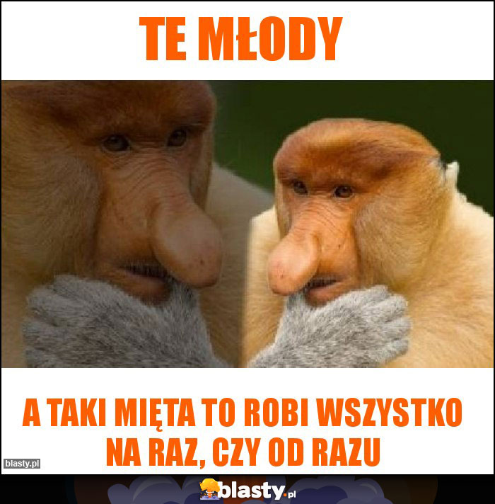 Te młody