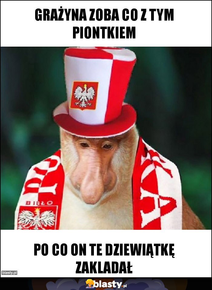 Grażyna Zoba co z tym Piontkiem
