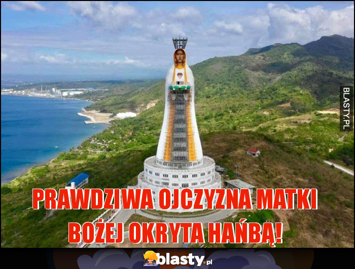 Prawdziwa ojczyzna Matki Bożej okryta hańbą!