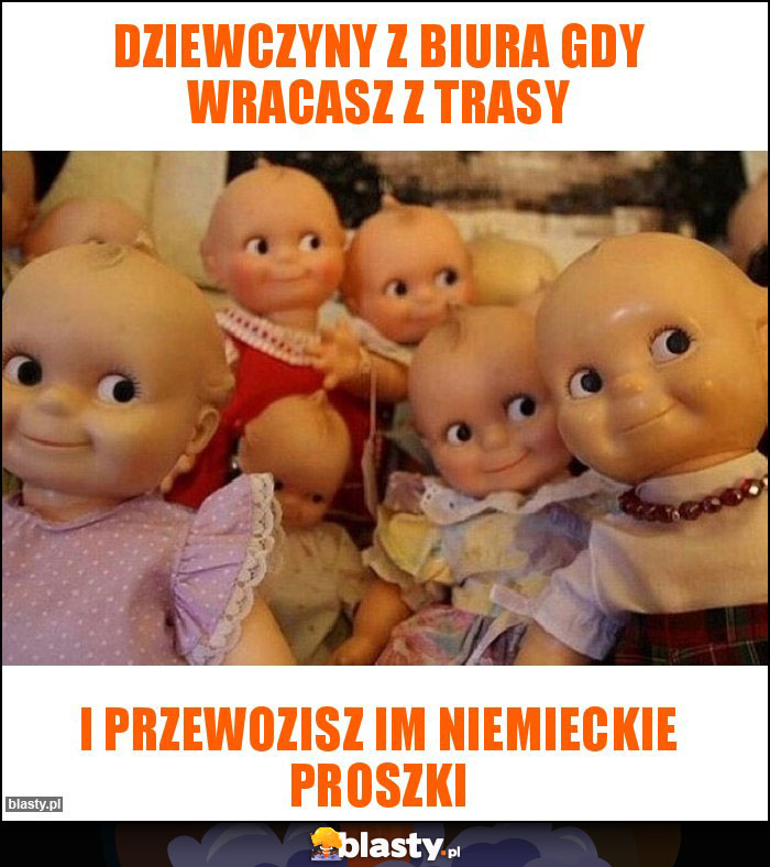 Dziewczyny z biura gdy wracasz z trasy