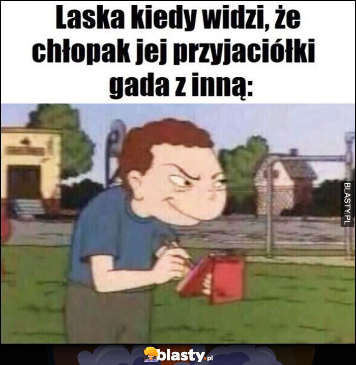 Laska notuje kiedy widzi, że chłopak jej przyjaciółki gada z inną