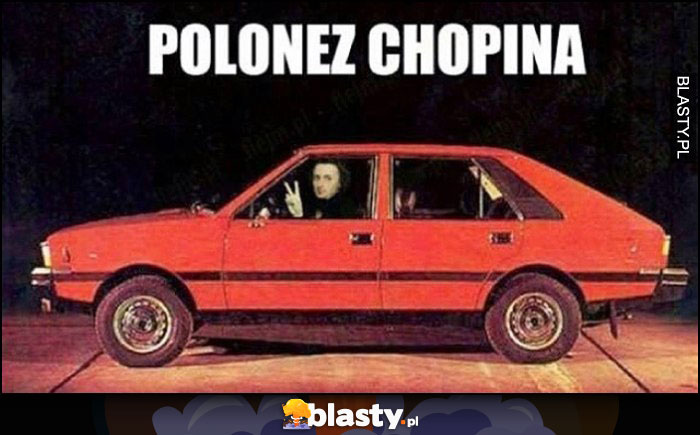Polonez Chopina Fryderyk Chopin w FSO Polonezie