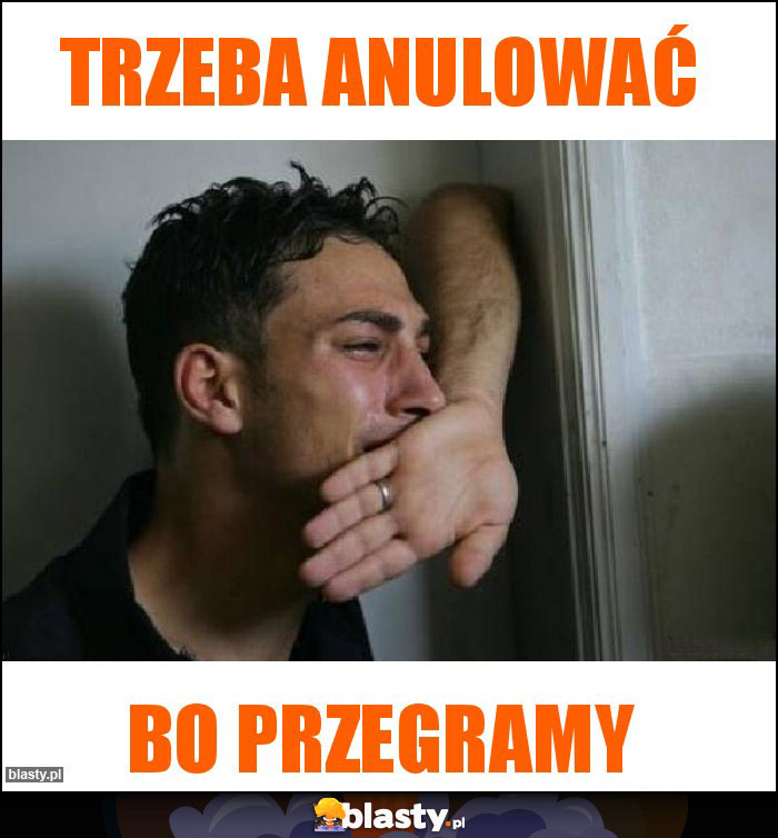 Trzeba anulować