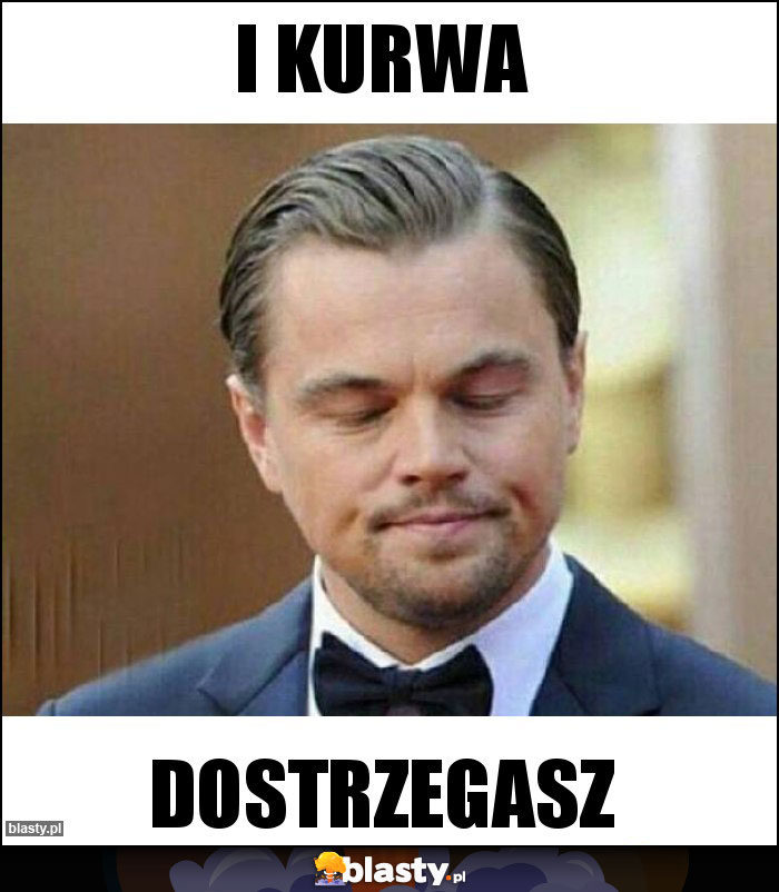 I kurwa