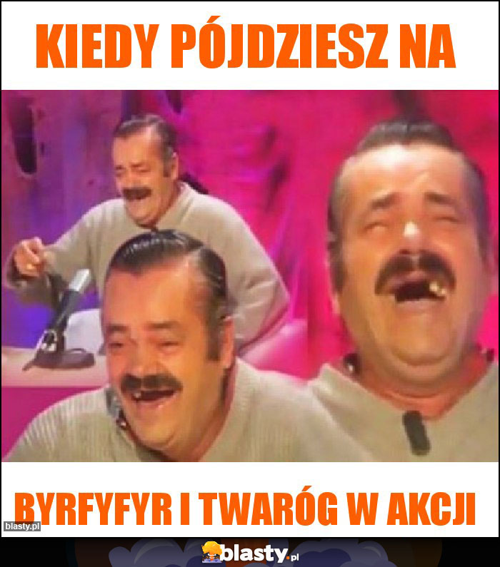Kiedy pójdziesz na