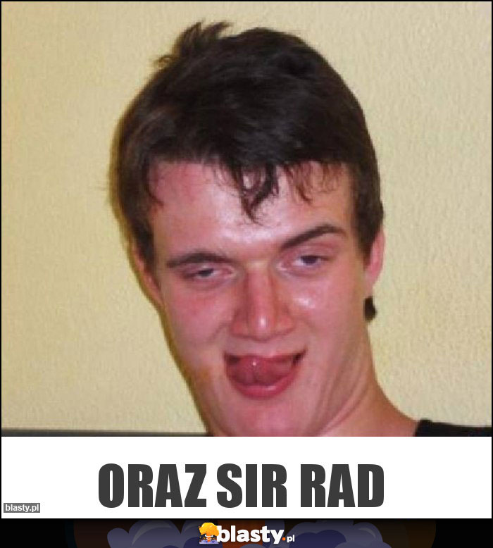 Oraz sir rad