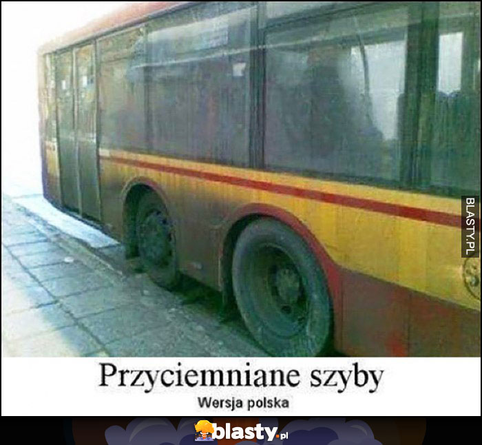 Przyciemniane szyby wersja Polska brudny autobus
