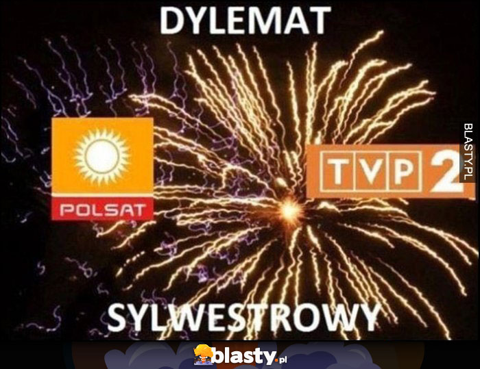 Dylemat sylwestrowy: oglądać Polsat czy TVP?