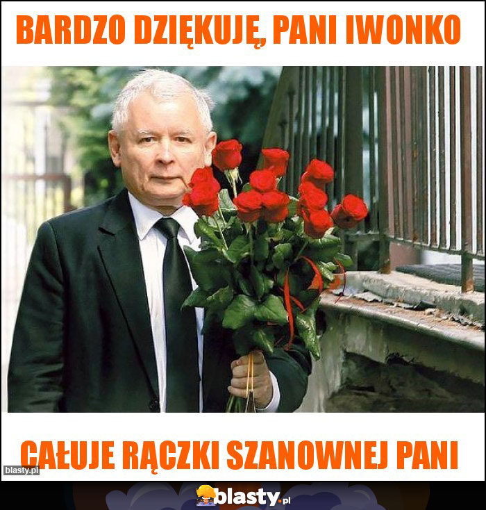 Bardzo dziękuję, pani Iwonko