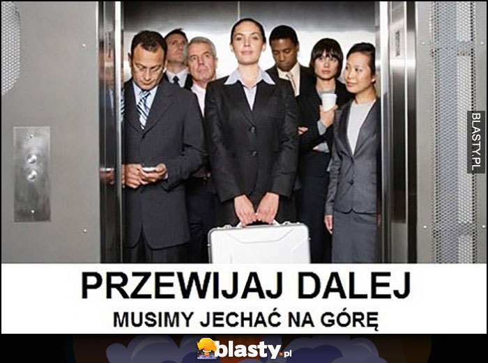 Przewijaj dalej musimy jechać na górę winda