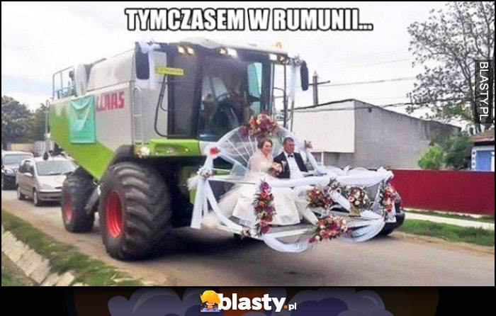 Tymczasem w Rumunii ślub para młoda jedzie ciągnikiem