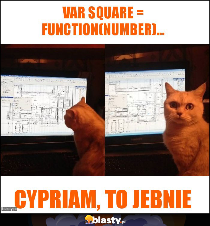 Var square = function(number)...