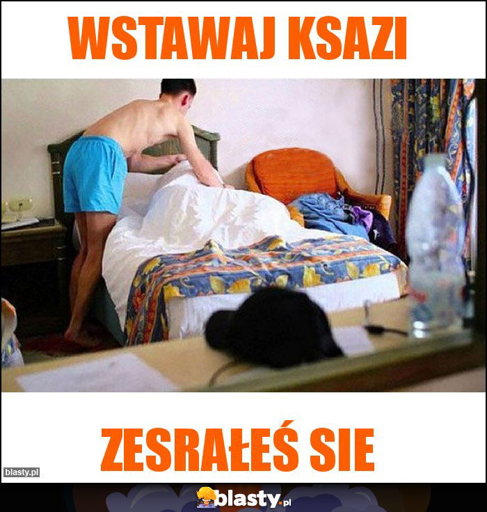 Wstawaj Ksazi