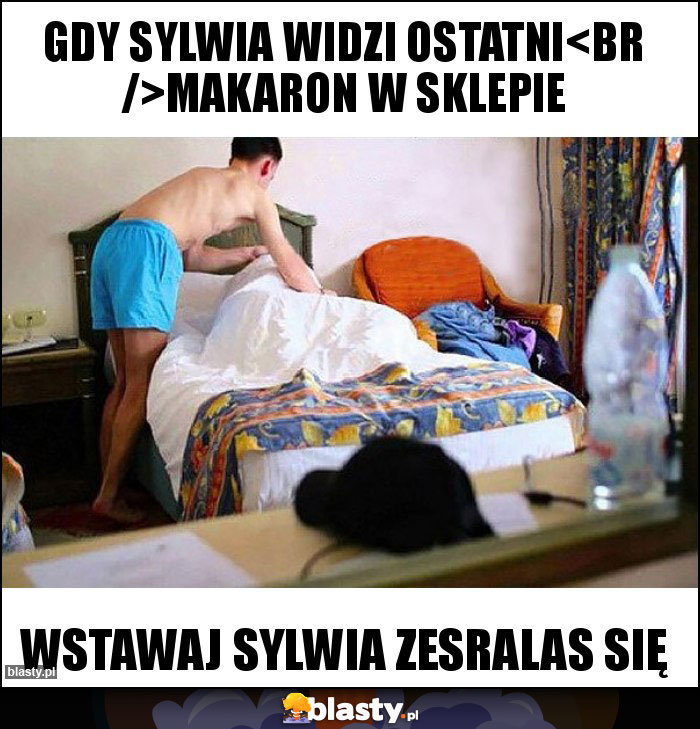 Gdy Sylwia widzi ostatni
Makaron w sklepie