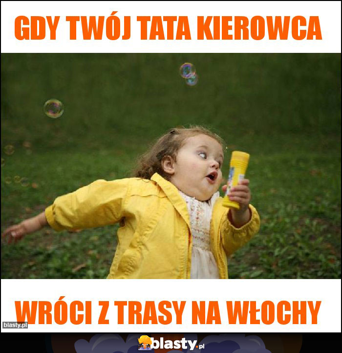 Gdy twój tata kierowca