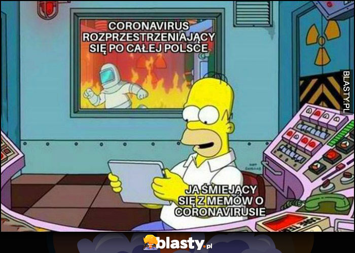 Ja śmiejący się z memów o koronawirusie, koronawirus rozprzestrzeniający się po całej Polsce Simpsonowie The Simsons