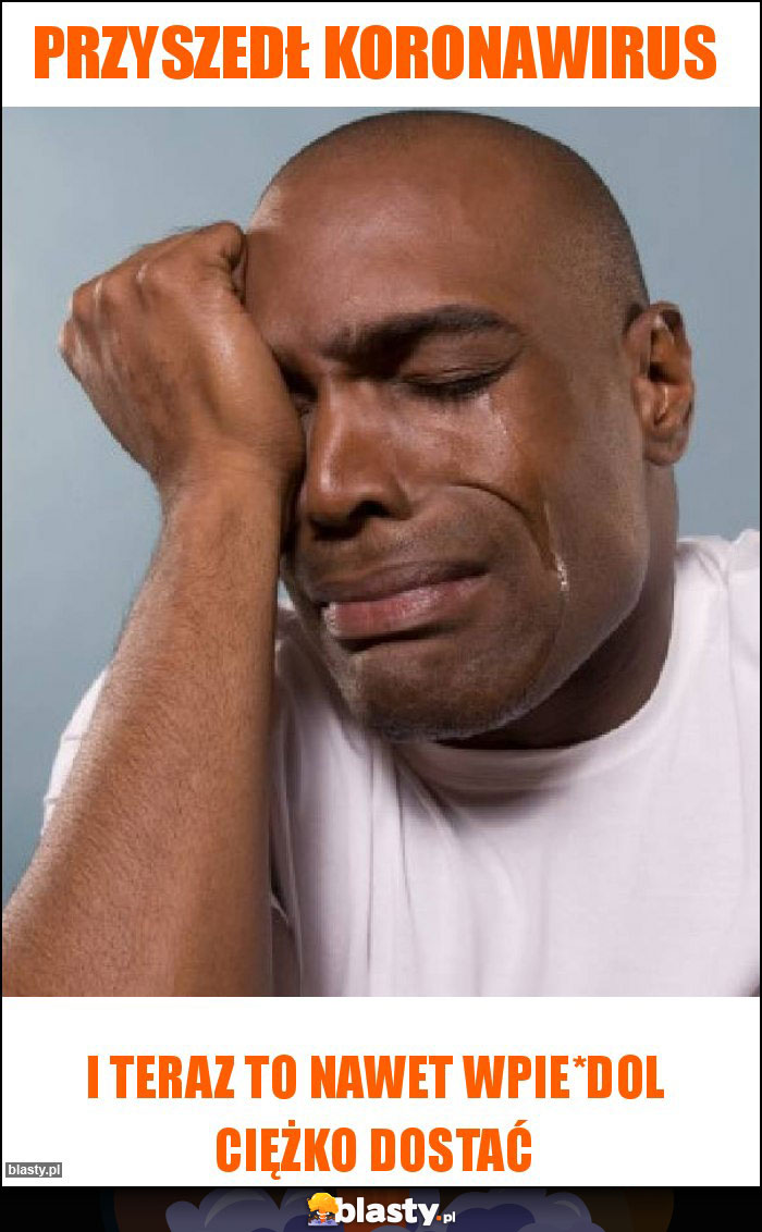 Przyszedł koronawirus