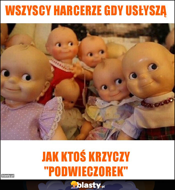 Wszyscy harcerze gdy usłyszą