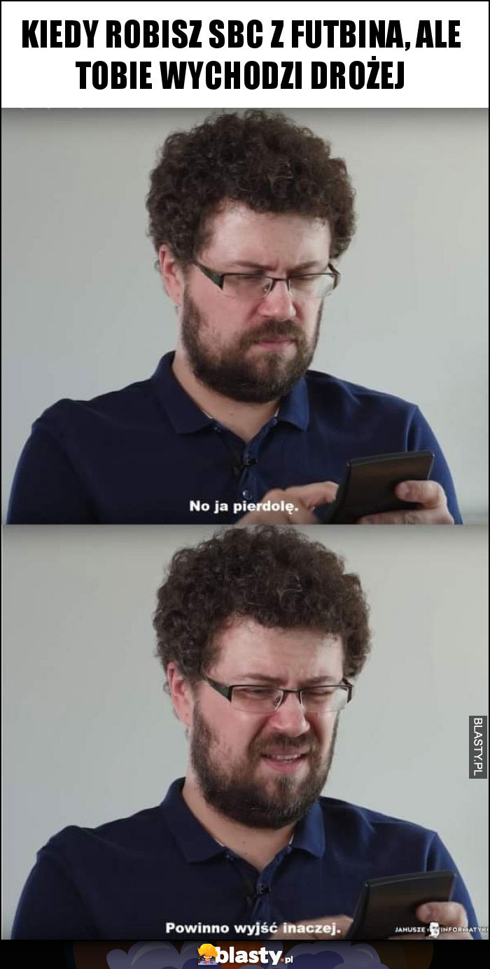 Kiedy robisz sbc z futbina, ale tobie wychodzi drożej