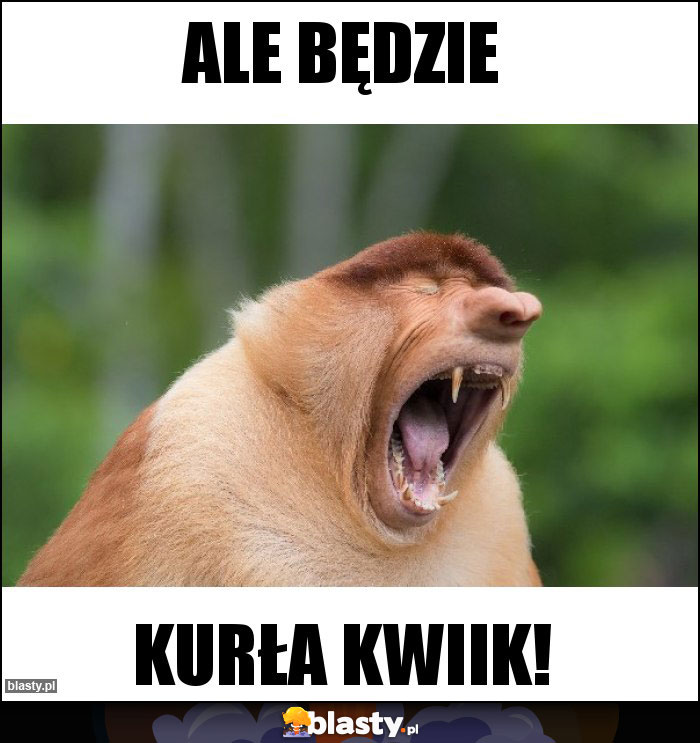 Ale będzie