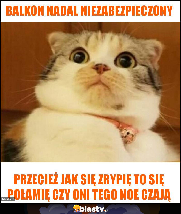 Balkon nadal niezabezpieczony