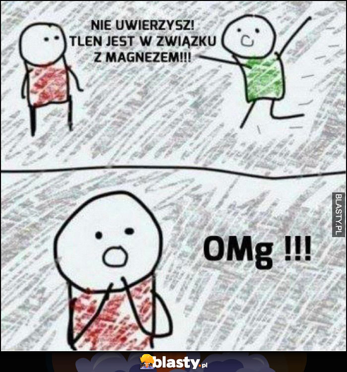 Nie uwierzysz, tlen jest w związku z magnezem! OMg!