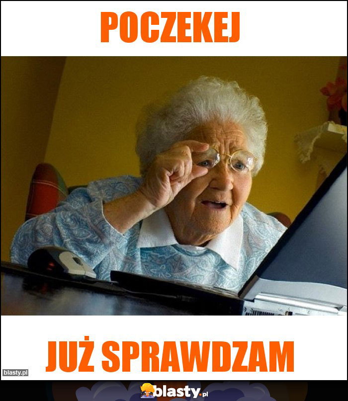 POCZEKEJ