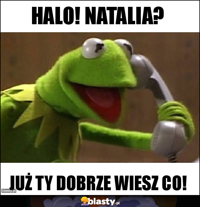 Halo! Natalia?