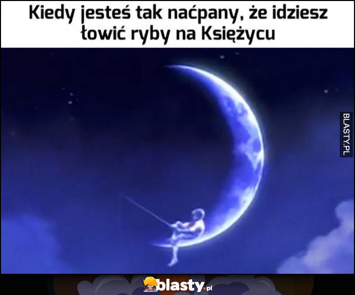 Kiedy jesteś tak naćpany, że idziesz łowić ryby na księżycu logo DreamWorks