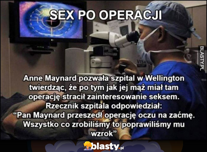 Seks po operacji wzroku, mąż stracił ochotę na zbliżenia, szpital odpowiedział: wszystko co zrobiliśmy to poprawiliśmy mu wzrok