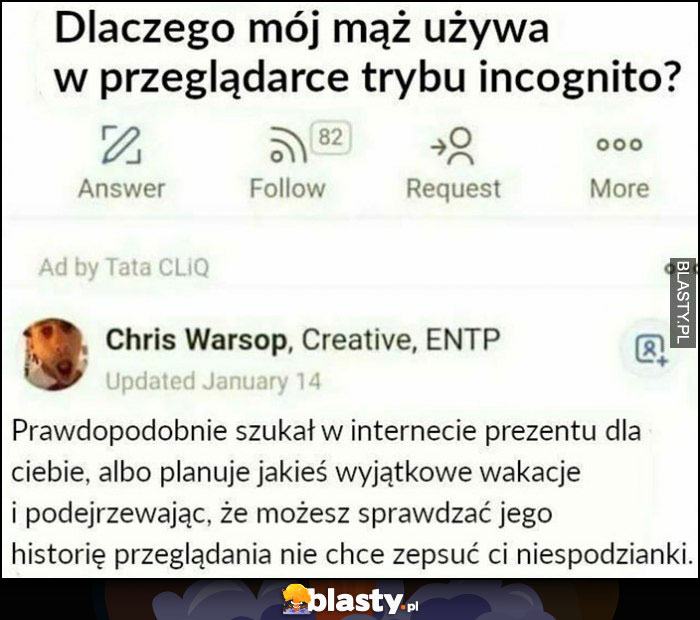 Dlaczego mój mąż używa w przeglądarce trybu incognito? Prawdopodobnie szukał dla Ciebie prezentu i nie chciał Ci zepsuć niespodzianki