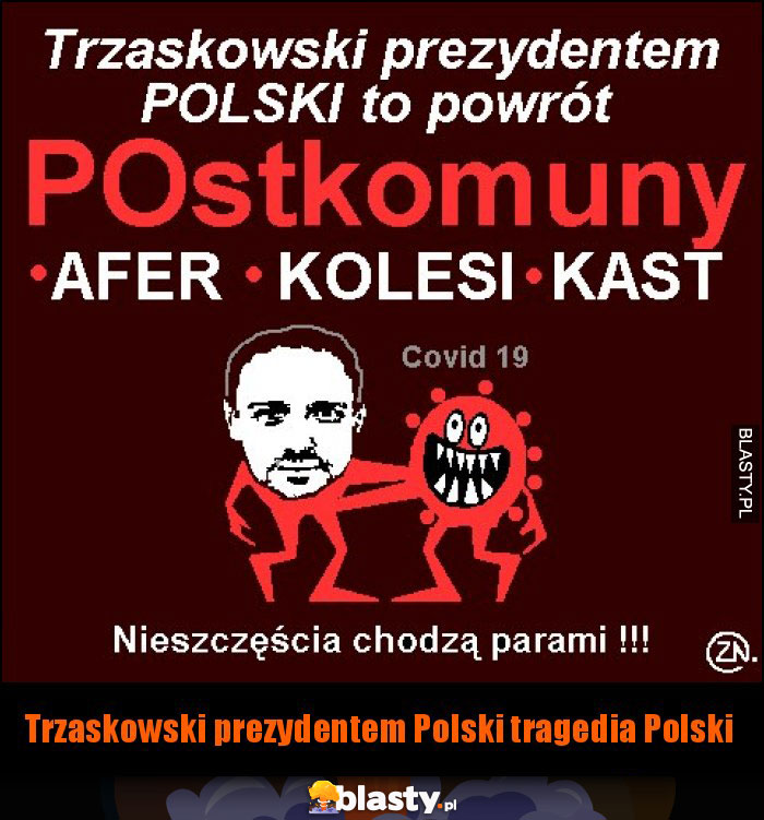 Trzaskowski prezydentem Polski tragedia Polski